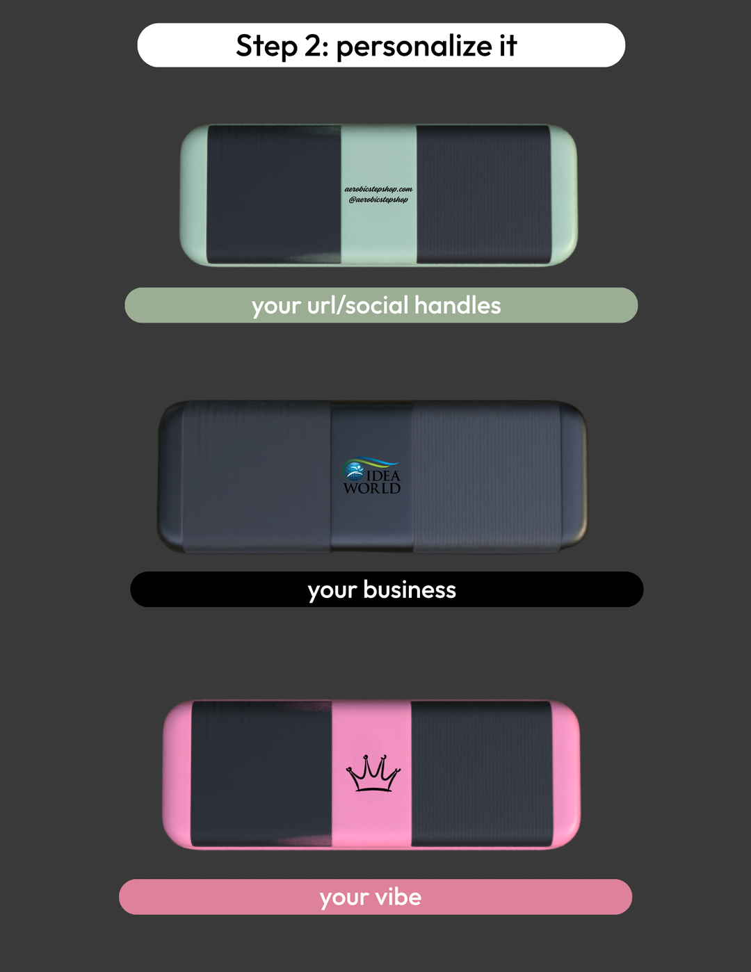 Styled by You Collection (Personalized Aerobic Steps)