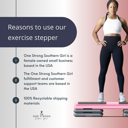 a list of reasons to support the Aerobic Step Shop--female-owned small business based in the USA with 100% recycleable shipping materials, and fulfillment and customer support are USA-based